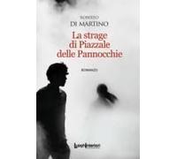 La Strage Di Piazzale Delle Pannocchie