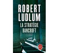 La Stratégie Bancroft