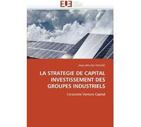 La Strategie De Capital Investissement Des Groupes Industriels