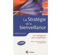 La stratégie de la bienveillance: Ou l'intelligence de la coopération