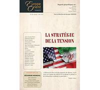 La stratégie de la tension - Revue Europe&Orient n°28