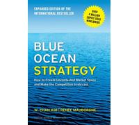 La stratégie de l'océan bleu, édition élargie