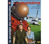 La stratégie des sentinelles - Tome 1 - LA PROPHETIE