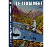 La stratégie des sentinelles - Tome 4 - LE TESTAMENT