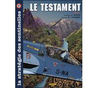 La stratégie des sentinelles - Tome 4 - LE TESTAMENT