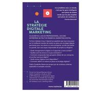 La Stratégie Digitale Marketing - Ne Ratez Pas Le Coche ! - Guide Pratique Pour Votre Vie Professionnelle