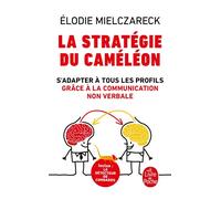 La Stratégie du Caméléon - Elodie Mielczareck - Lgf - Poche - Guide