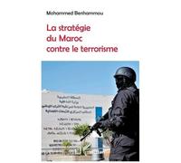 La Stratégie Du Maroc Contre Le Terrorisme