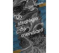 La stratégie du mendiant
