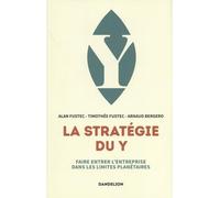 La stratégie du Y : Faire entrer l’entreprise dans les limites planétaires
