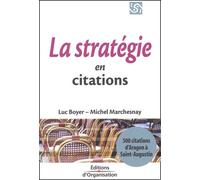 La Stratégie En Citations - 500 Citations D'aragon À Saint-Augustin