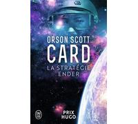 La stratégie Ender - Orson Scott Card - J'ai Lu - Poche - Roman