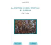 La Stratégie Environnementale En Question - Côte D'ivoire