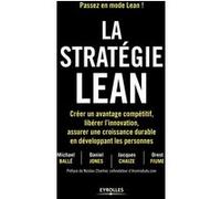 La stratégie Lean Daniel Jones (Auteur), Jacques Chaize (Auteur), Orest Fiume (Auteur), Pascale-Marie Deschamps (Traduction)