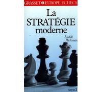 La stratégie moderne Tome 2 - Ludek Pachman - Grasset - broché - Livre
