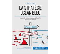 La Stratégie Océan Bleu L'outil de référence pour s'affranchir de la concurrence - Pierre Pichère - Books On Demand - broché - Livre