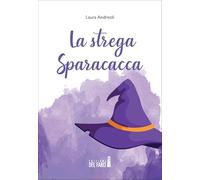 La strega Sparacacca