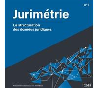 La structuration des données juridiques 2025 - Vincent Rivollier - Univeau De Savoie Faculte De Droit - broché - Revue