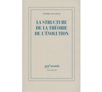 Stephen Jay Gould – La structure de la théorie de l'évolution – Étude – Broché