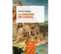 La Structure des langues - Claude Hagège - Que Sais-Je - Poche - Etude