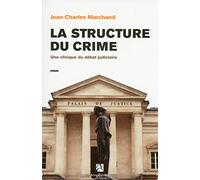La structure du crime
