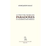 La structure logique des paradoxes et leur résolution formelle