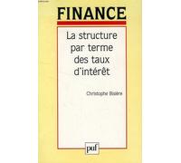 La structure par terme des taux d'intérêt