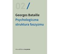 La structure psychologique du fascisme - Georges Bataille (Buch auf Polnisch)