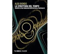 La struttura del tempo. Tentativo di una fondazione metafisica della temporalità