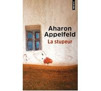 La Stupeur - Aharon Appelfeld - Points - Poche - Roman