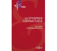 La stylistique contractuelle - Gaël Chantepie - Dalloz - broché - Etude