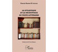 La stylistique et le décryptage du texte littéraire – L'Harmattan