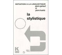La Stylistique - lectures - Charles Guiraud - Klincksieck - Livre