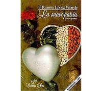 La suave patria y otros poemas Ramon Lopez Velarde (Auteur)