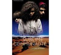 La sublime communauté - T1 Les Affamés Emmanuelle Han (Auteur)