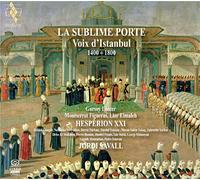 La sublime porte - Voix d'Istanbul 1400 1800 CD
