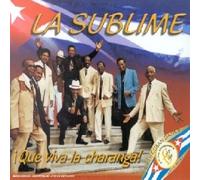 La Sublime - Que Viva la Charanga [Import]