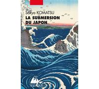 La submersion du japon - Sakyo Komatsu - Philippe Picquier - Poche - Roman