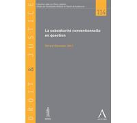 La subsidiarité conventionnelle en question Essai de systématisation - GONZALEZ-G - Anthemis - broché - Essai