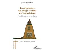 La subsistance du clergé séculier en Centrafrique: Possible auto-prise en charge