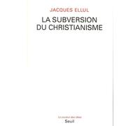 La Subversion du christianisme