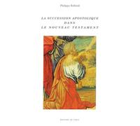 La succession apostolique dans le Nouveau Testament