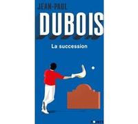 La Succession Jean-Paul Dubois (Auteur)