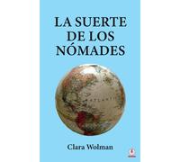 La Suerte De Los Nómades