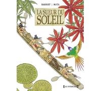 La Sueur du soleil - Integrale