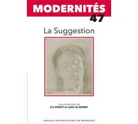 La Suggestion - Joëlle de Sermet - Presses Universitaires Bordeaux - broché - Essai