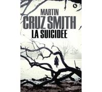 La Suicidée - Martin Cruz Smith - Calmann-Levy - broché - Roman