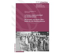 La Suisse, espace privilégié du néolibéralisme / Die Schweiz, ein idealer Nährboden für den Neoliberalismus