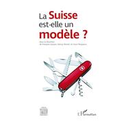 La Suisse est-elle un modèle ?
