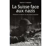 La suisse face aux nazis - Stephen P. Halbrook - Cabedita - broché - Essai